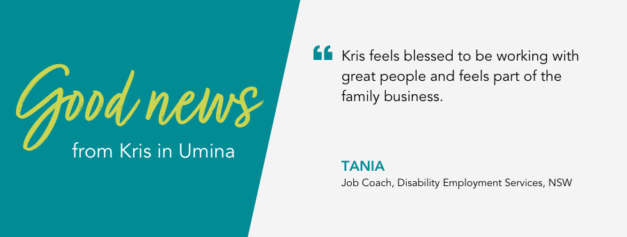 Good News from atWork Australia. Kris feels blessed to be working with great people and feels part of the family business