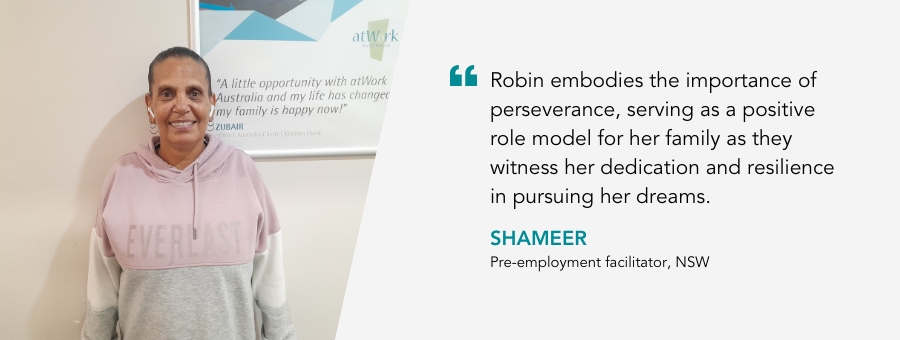 Robin stands with a big smile on her face. Quote reads. Robin embodies the importance of perseverance, serving as a positive role model for her family as they witness her dedication and resilience in pursuing her dreams